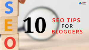 Read more about the article 10 SEO Tips for Bloggers